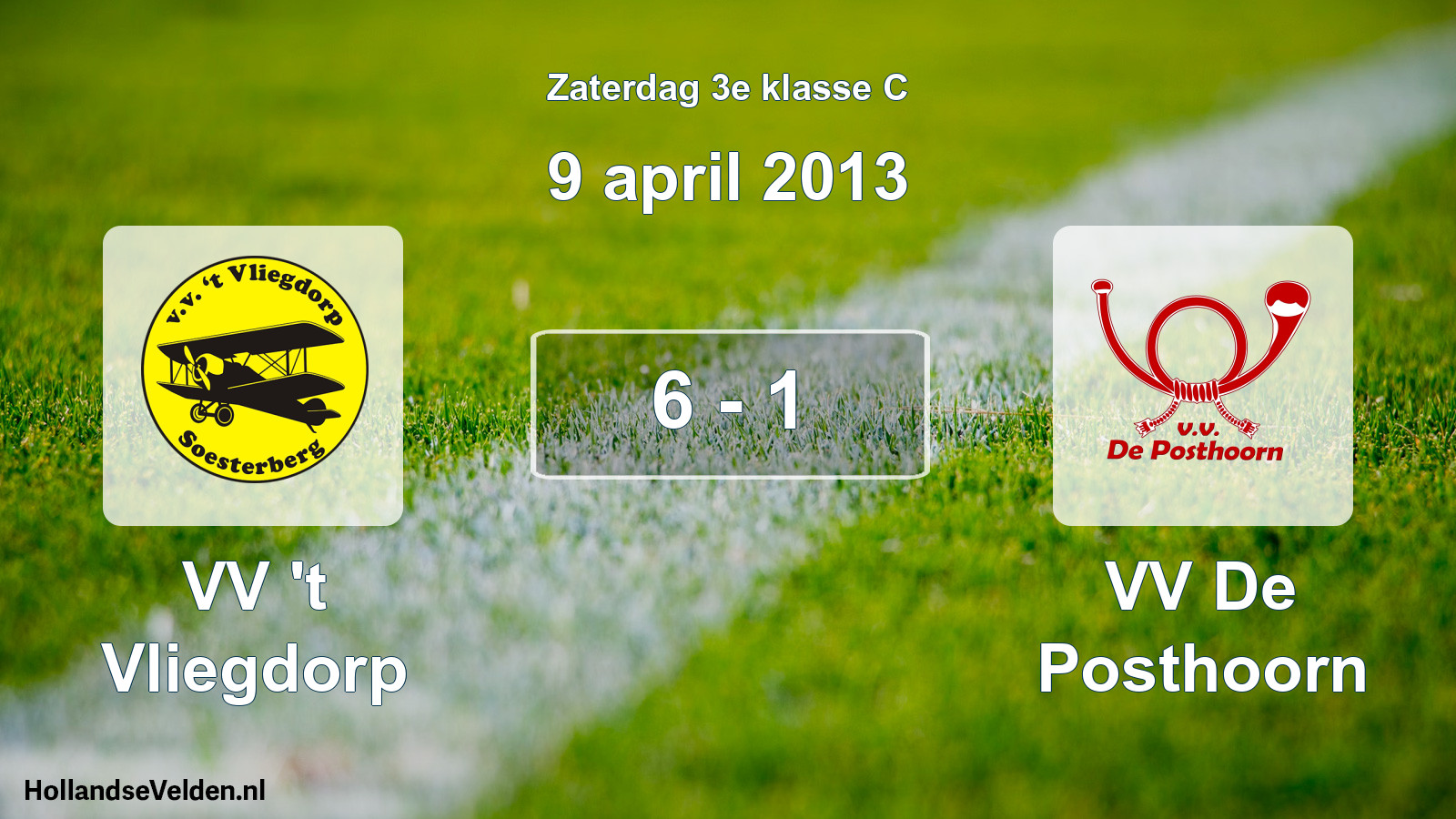 Total number of matches played: VV 't Vliegdorp - VV De Posthoorn 6 - 1 (9 April 2013)