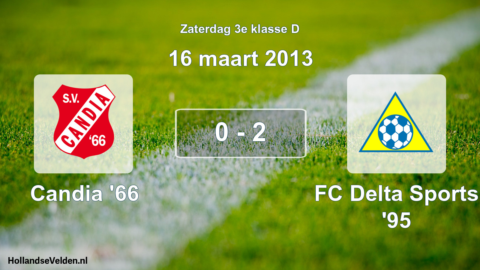 Total number of matches played: Candia '66 - FC Delta Sports '95 0 - 2 (16 March 2013)