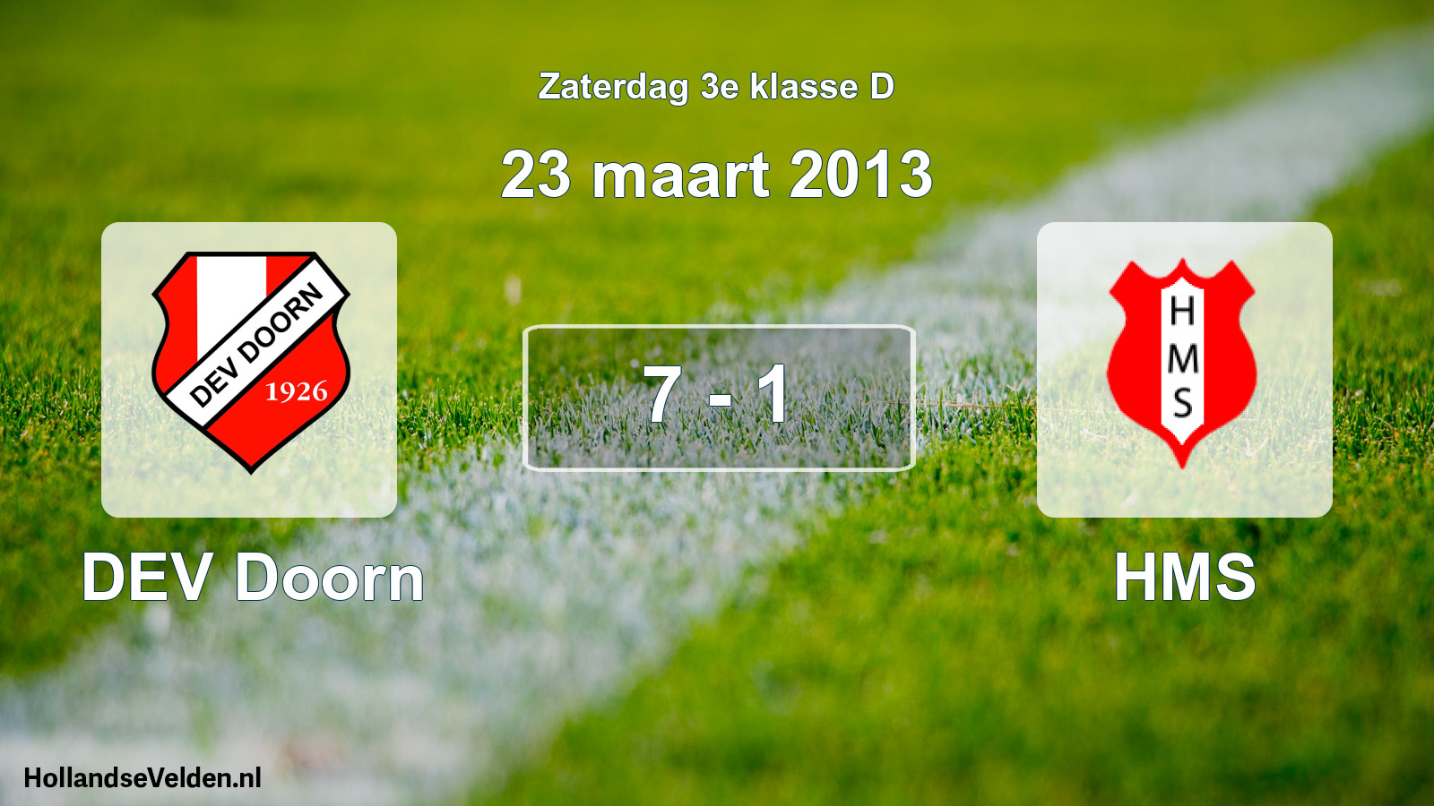 Total number of matches played: DEV Doorn - HMS 7 - 1 (23 March 2013)