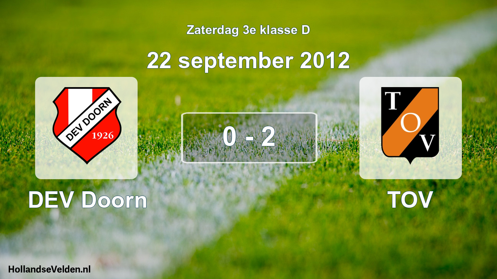 Total number of matches played: DEV Doorn - TOV 0 - 2 (22 September 2012)