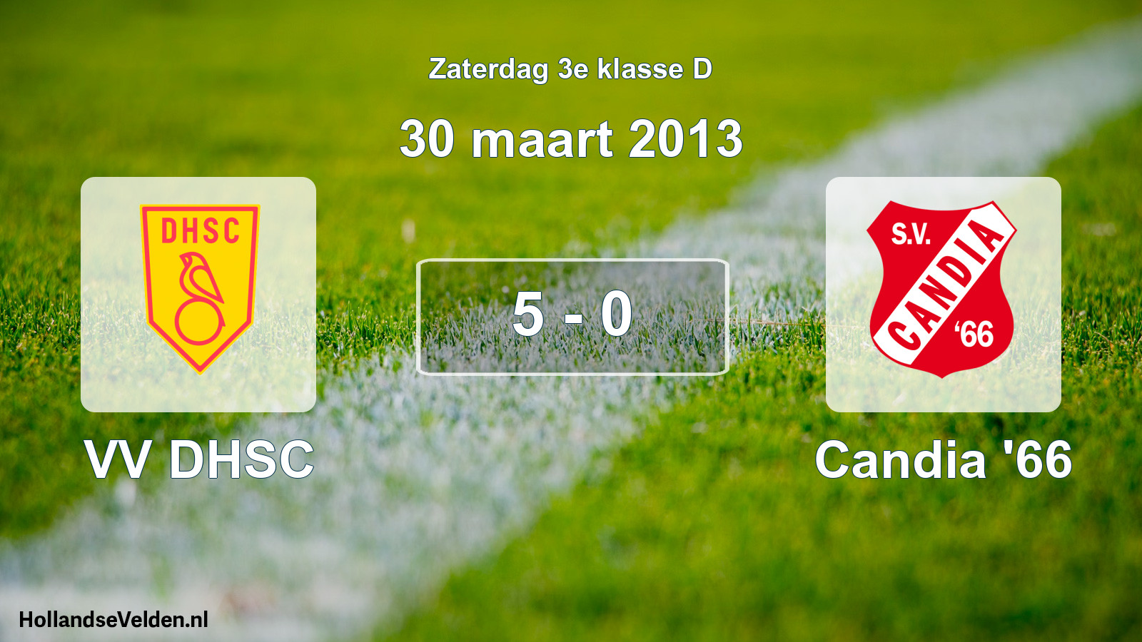 Total number of matches played: VV DHSC - Candia '66 5 - 0 (30 March 2013)