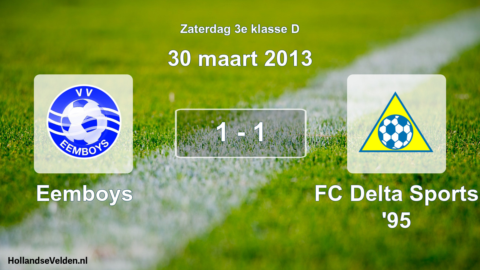 Total number of matches played: Eemboys - FC Delta Sports '95 1 - 1 (30 March 2013)