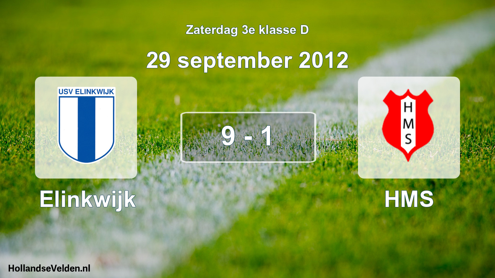 Total number of matches played: Elinkwijk - HMS 9 - 1 (29 September 2012)