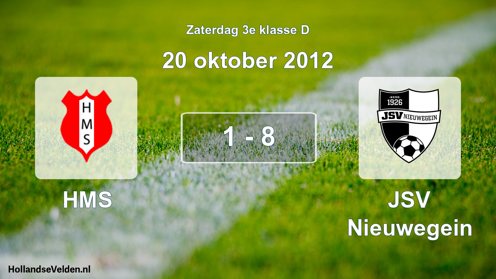 Total number of matches played: HMS - JSV Nieuwegein 1 - 8 (20 October 2012)