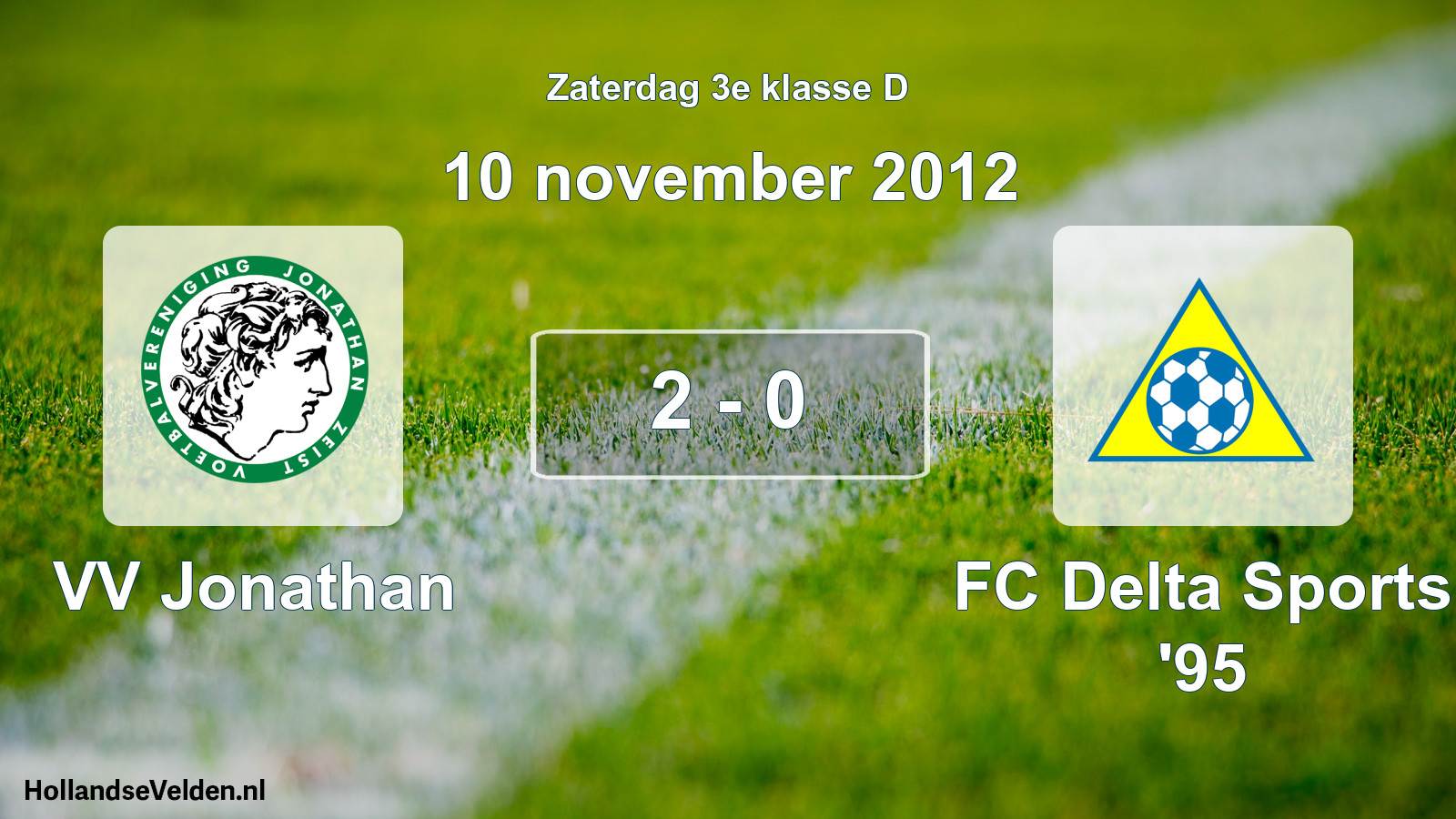 Total number of matches played: VV Jonathan - FC Delta Sports '95 2 - 0 (10 November 2012)