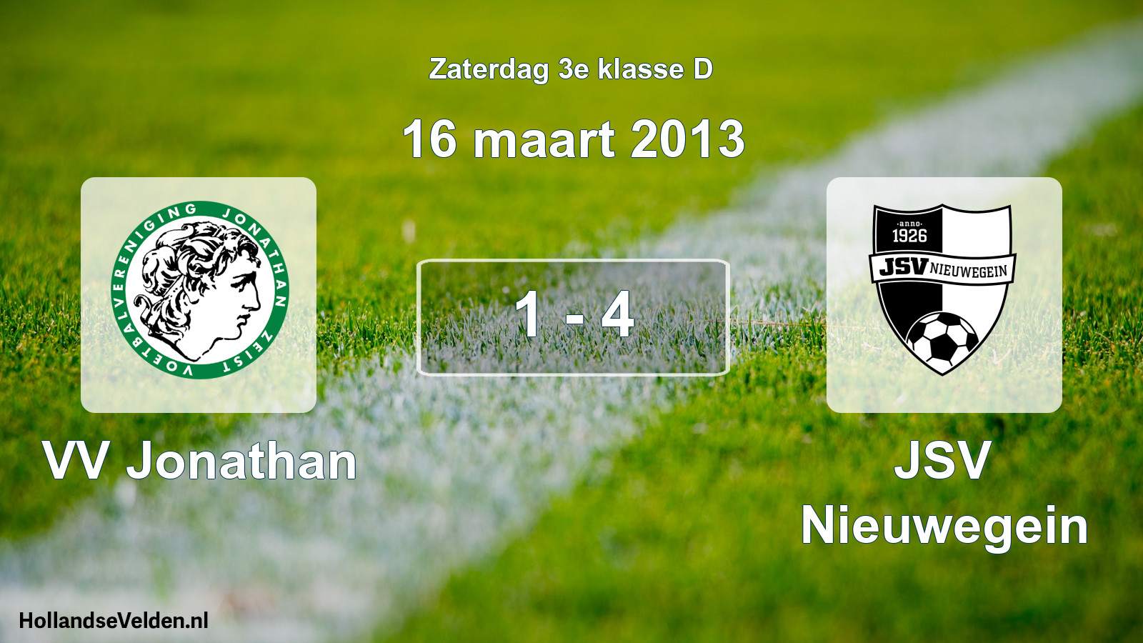 Total number of matches played: VV Jonathan - JSV Nieuwegein 1 - 4 (16 March 2013)