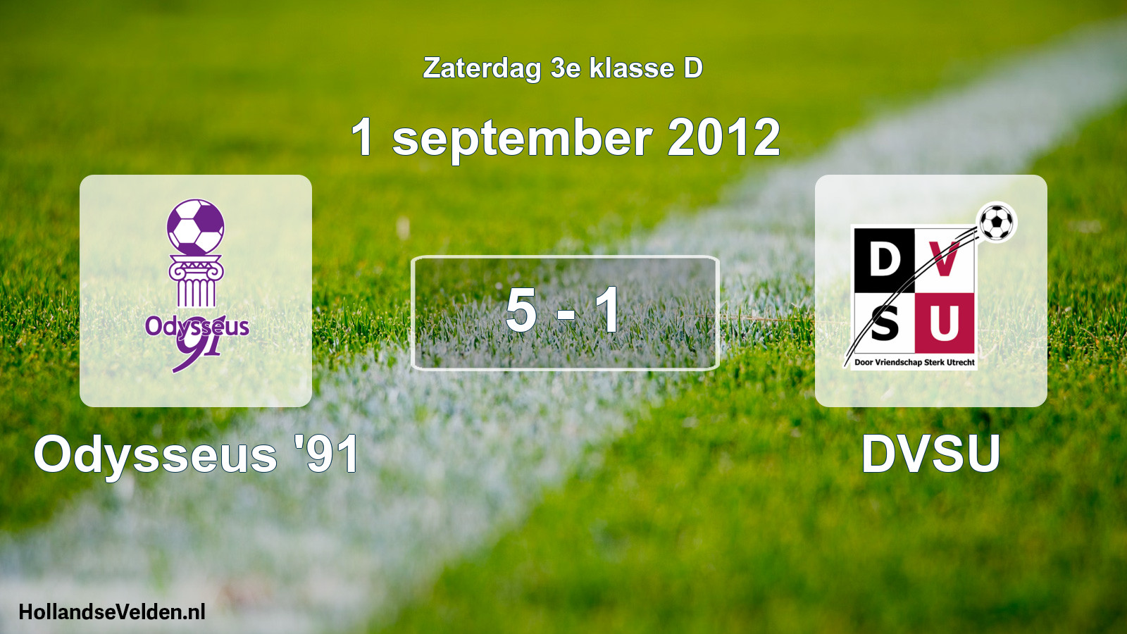 Total number of matches played: Odysseus '91 - DVSU 5 - 1 (1 September 2012)
