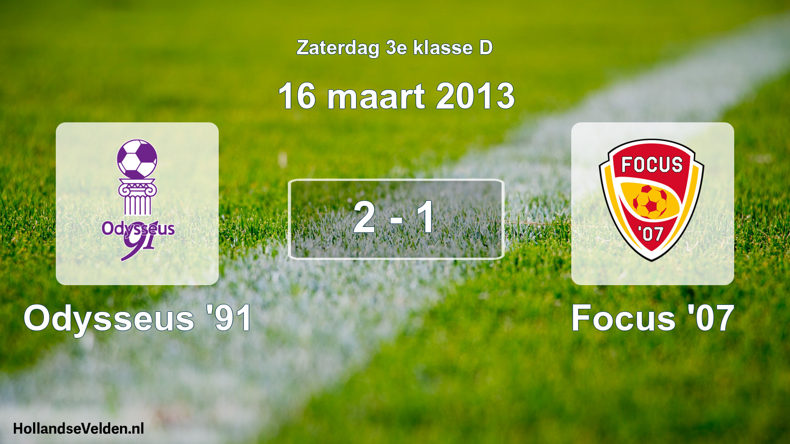 Total number of matches played: Odysseus '91 - Focus '07 2 - 1 (16 March 2013)