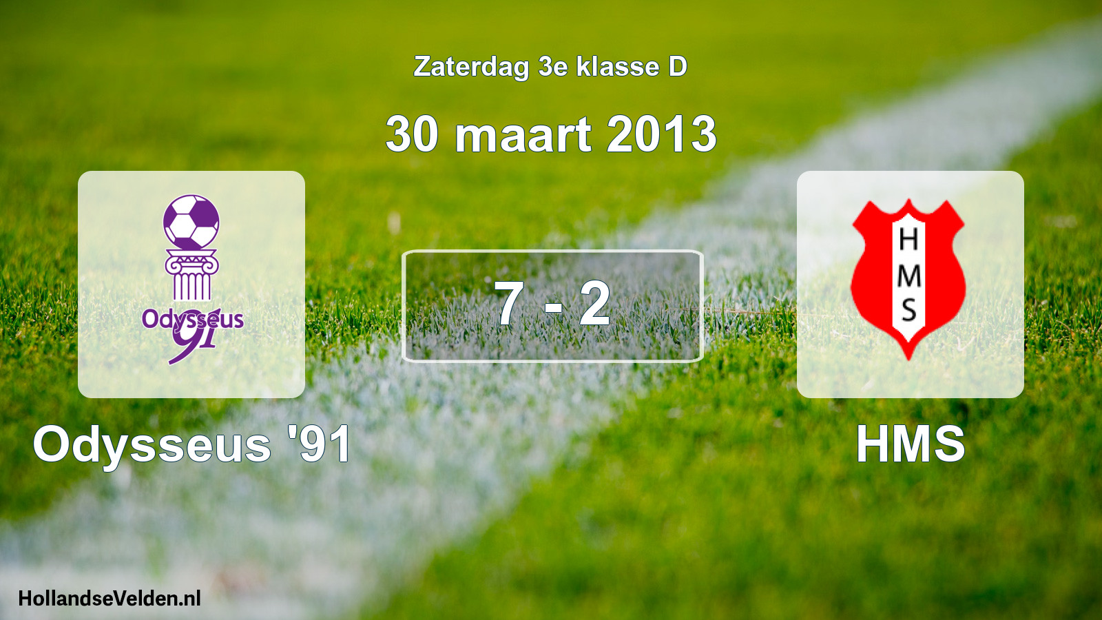 Total number of matches played: Odysseus '91 - HMS 7 - 2 (30 March 2013)
