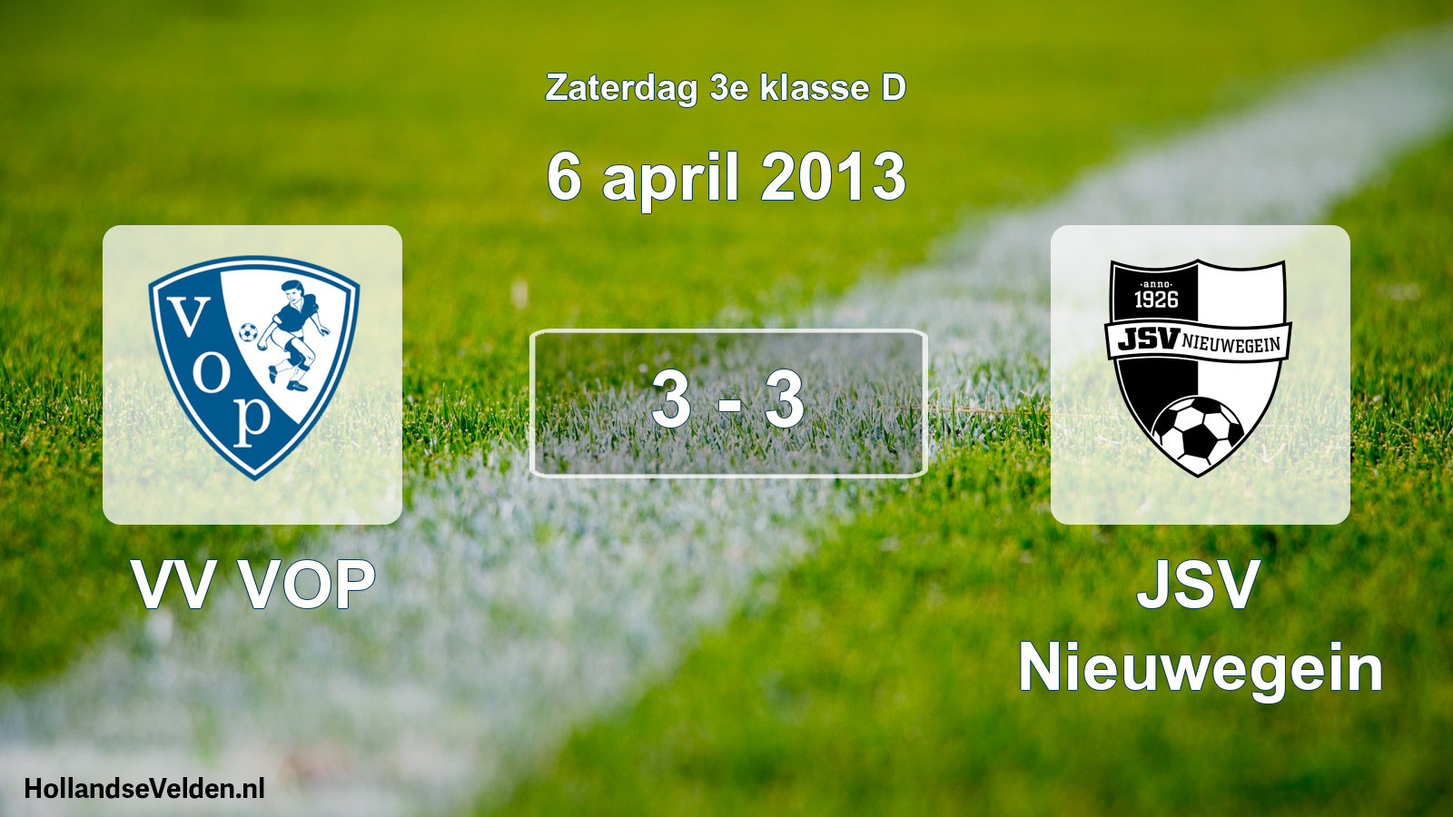 Total number of matches played: VV VOP - JSV Nieuwegein 3 - 3 (6 April 2013)