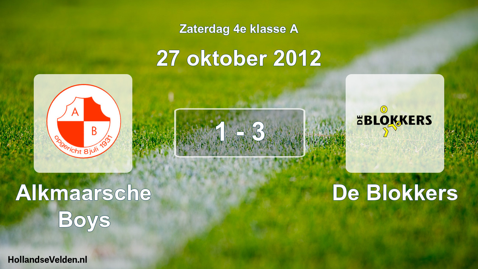 Total number of matches played: Alkmaarsche Boys - De Blokkers 1 - 3 (27 October 2012)
