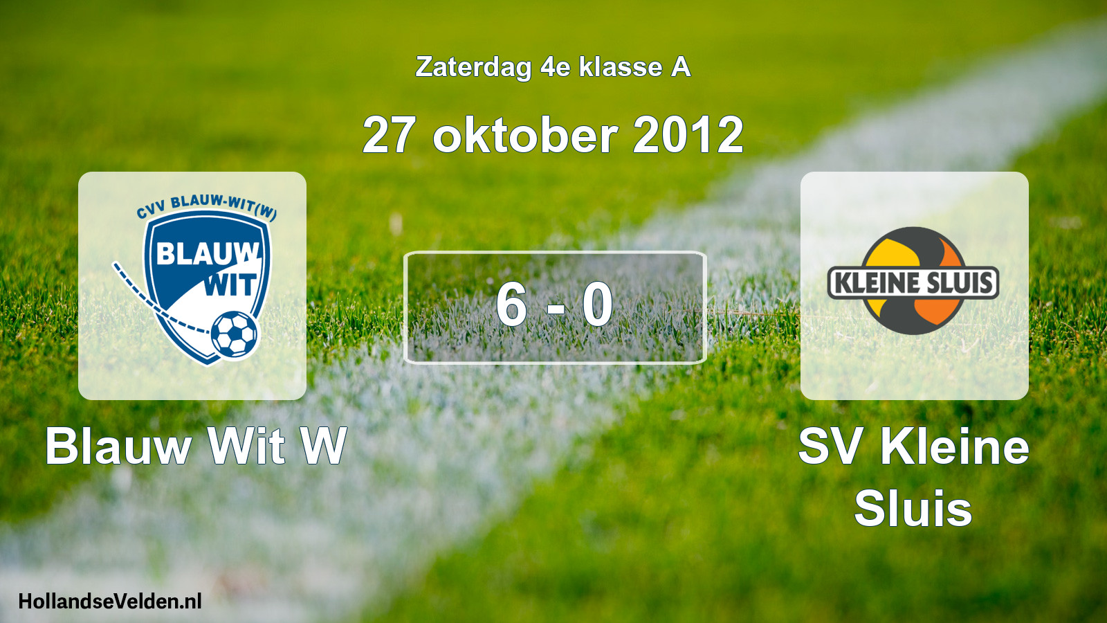 Total number of matches played: Blauw Wit W - SV Kleine Sluis 6 - 0 (27 October 2012)