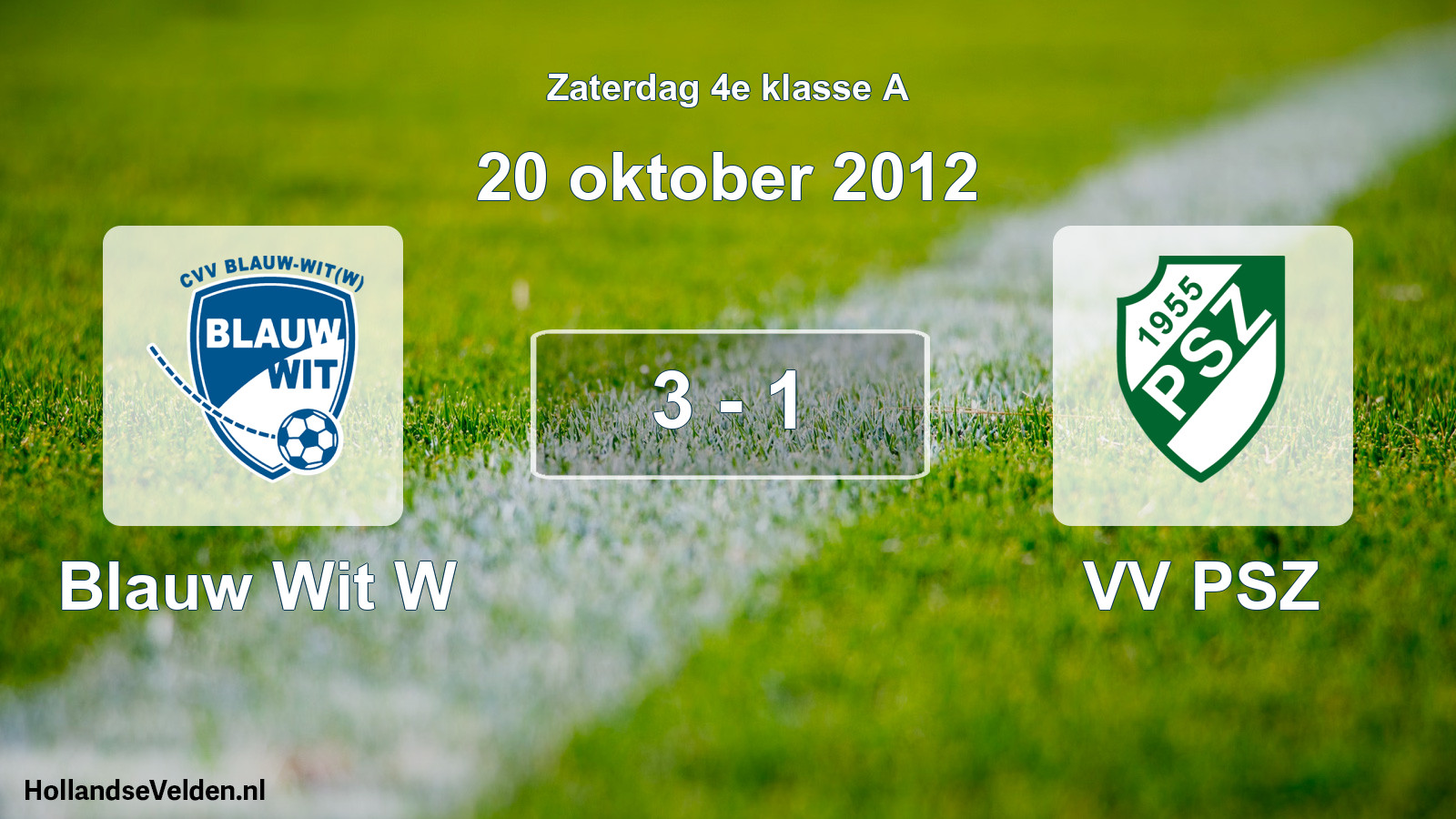 Total number of matches played: Blauw Wit W - VV PSZ 3 - 1 (20 October 2012)