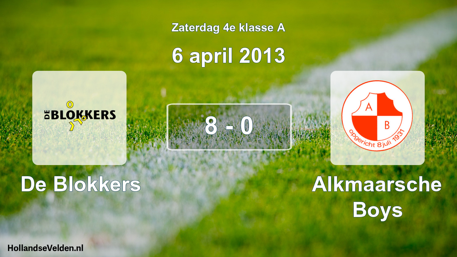 Total number of matches played: De Blokkers - Alkmaarsche Boys 8 - 0 (6 April 2013)