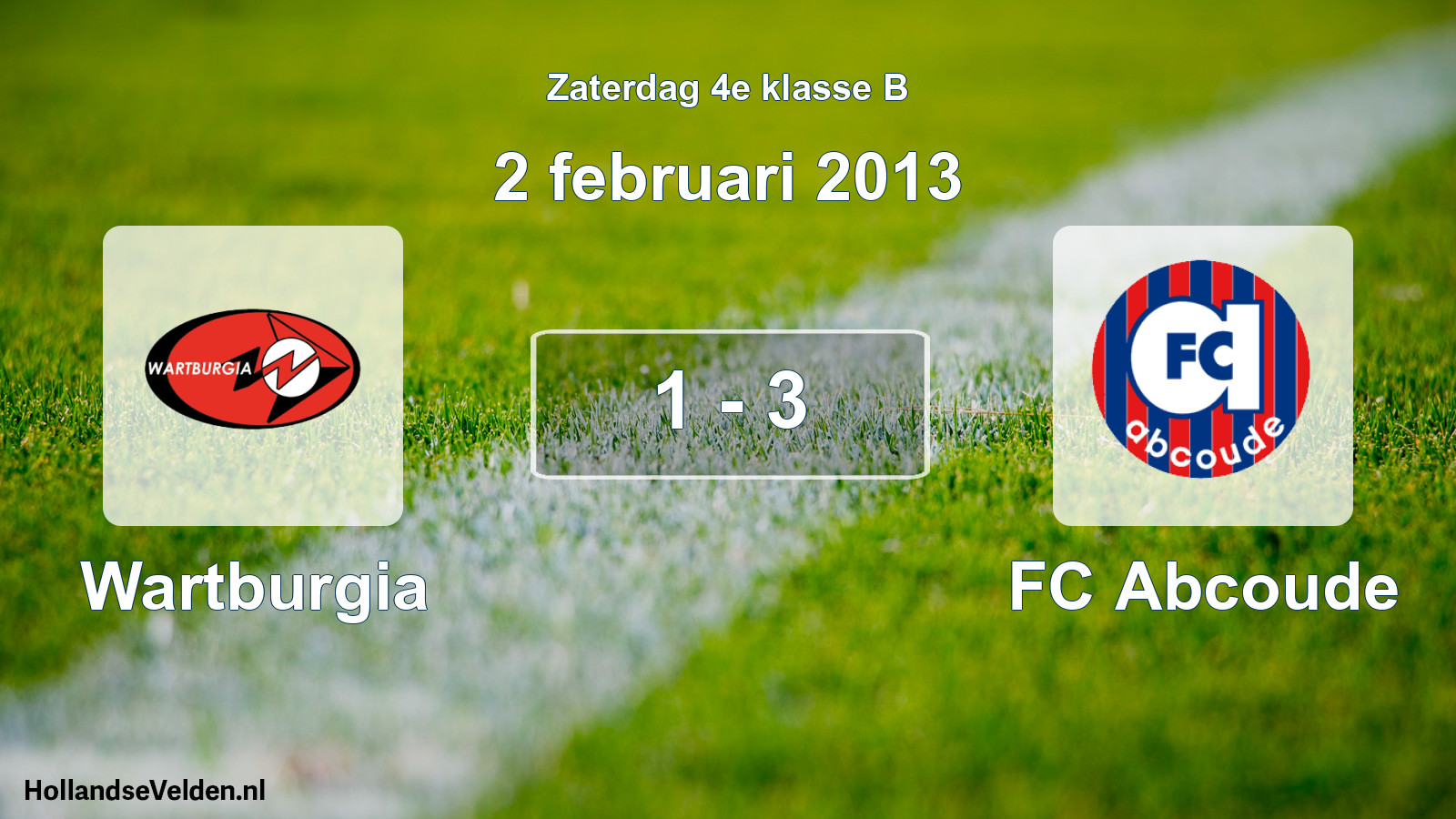 Total number of matches played: Wartburgia - FC Abcoude 1 - 3 (2 February 2013)