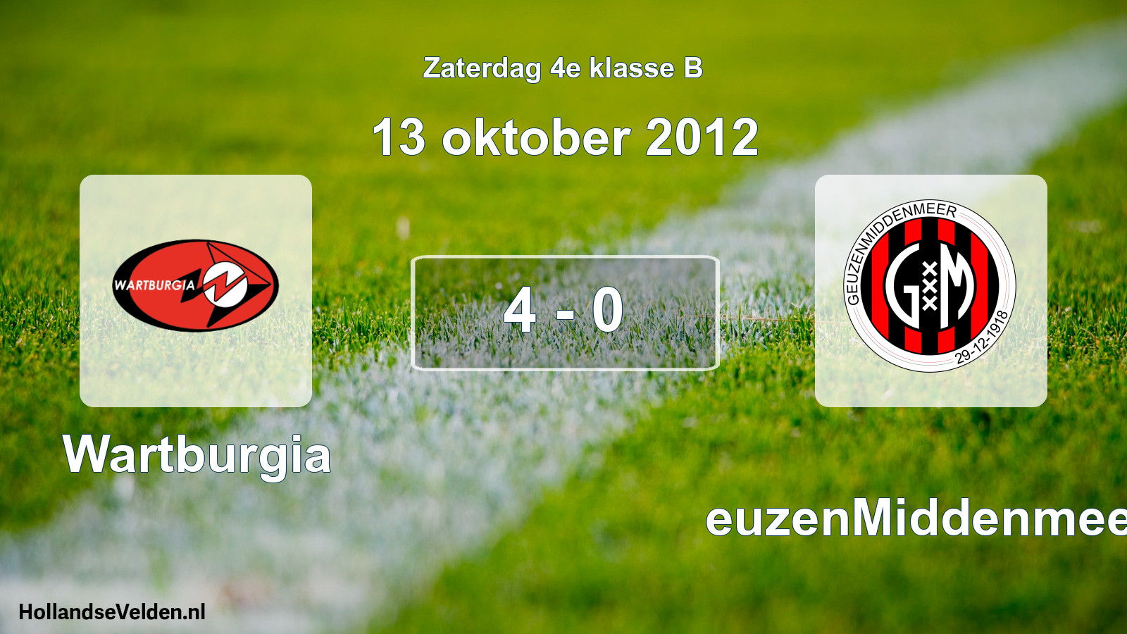 Total number of matches played: Wartburgia - GeuzenMiddenmeer 4 - 0 (13 October 2012)