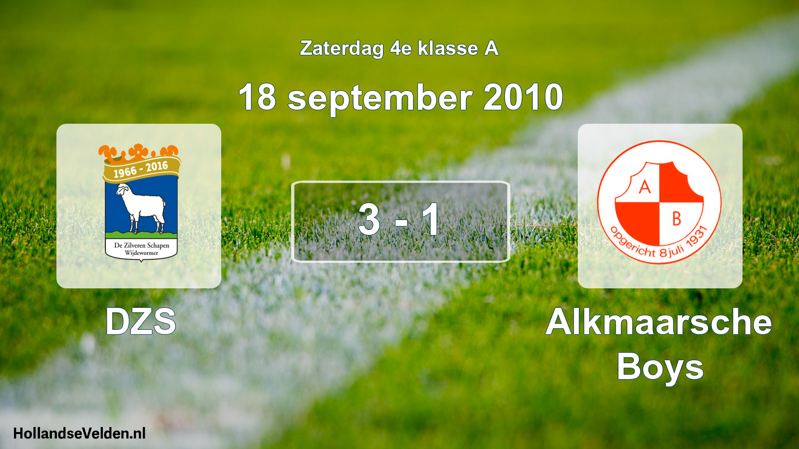 Total number of matches played: DZS - Alkmaarsche Boys 3 - 1 (18 September 2010)