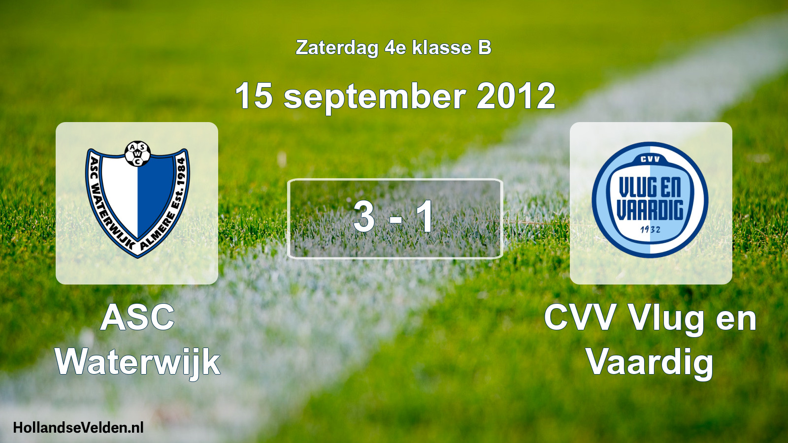 Total number of matches played: ASC Waterwijk - CVV Vlug en Vaardig 3 - 1 (15 September 2012)