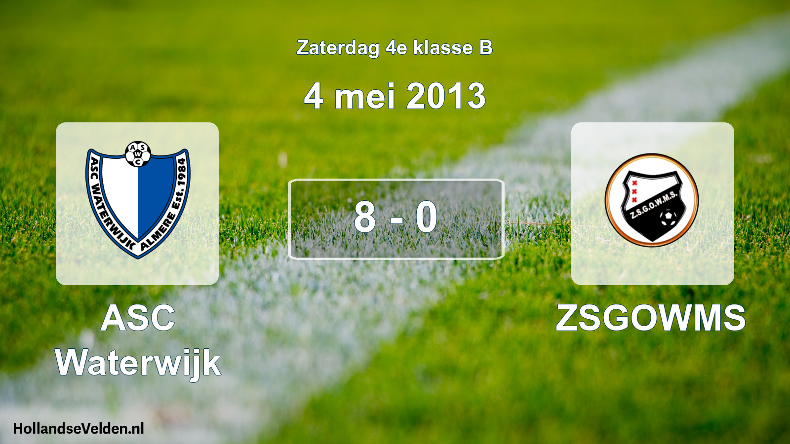 Total number of matches played: ASC Waterwijk - ZSGOWMS 8 - 0 (4 May 2013)