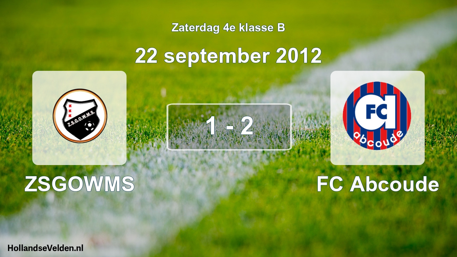 Total number of matches played: ZSGOWMS - FC Abcoude 1 - 2 (22 September 2012)