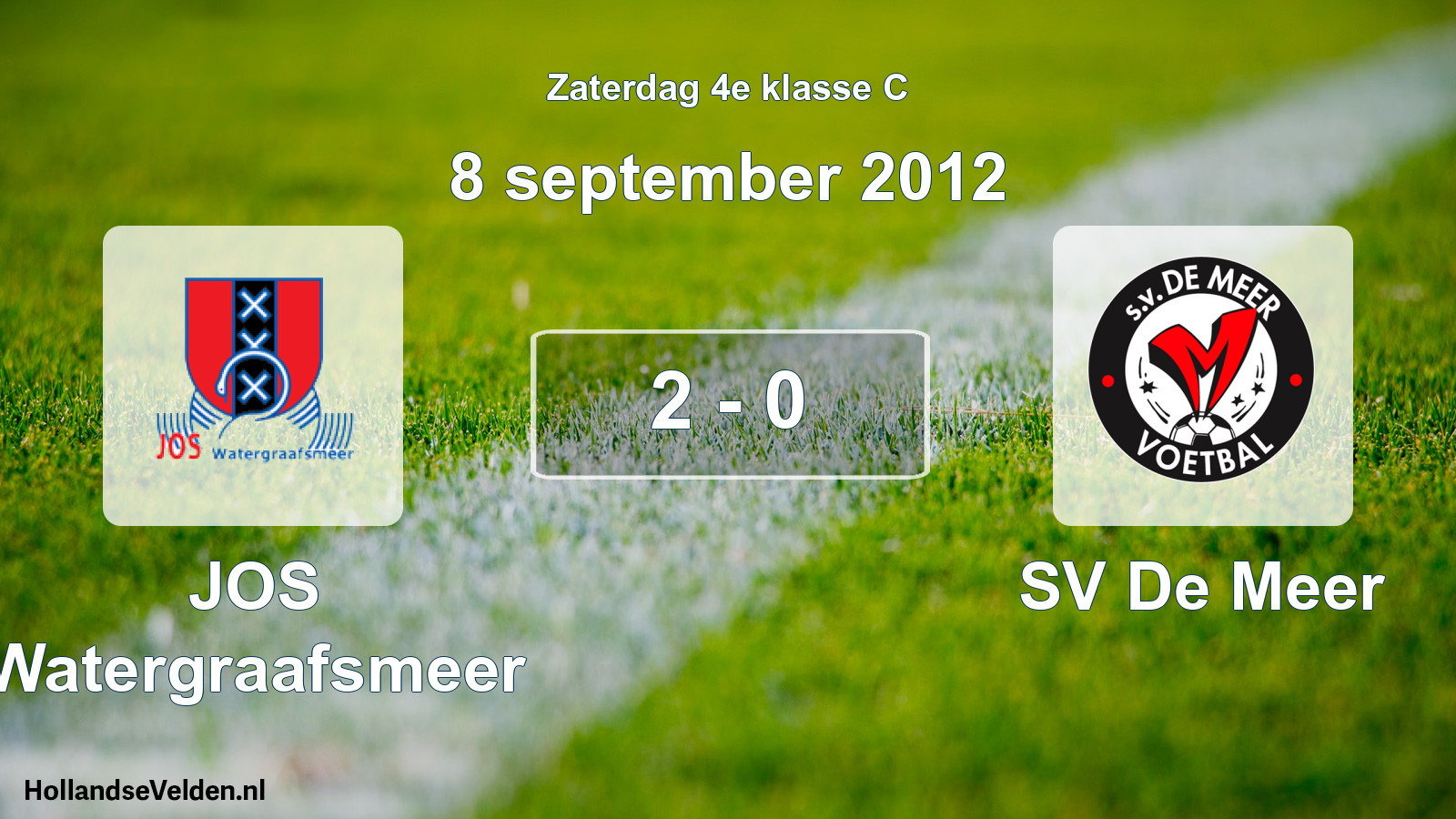 Total number of matches played: JOS Watergraafsmeer - SV De Meer 2 - 0 (8 September 2012)