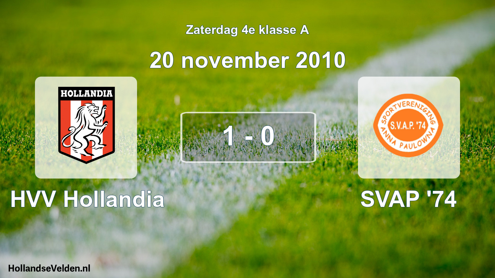 Total number of matches played: HVV Hollandia - SVAP '74 1 - 0 (20 November 2010)