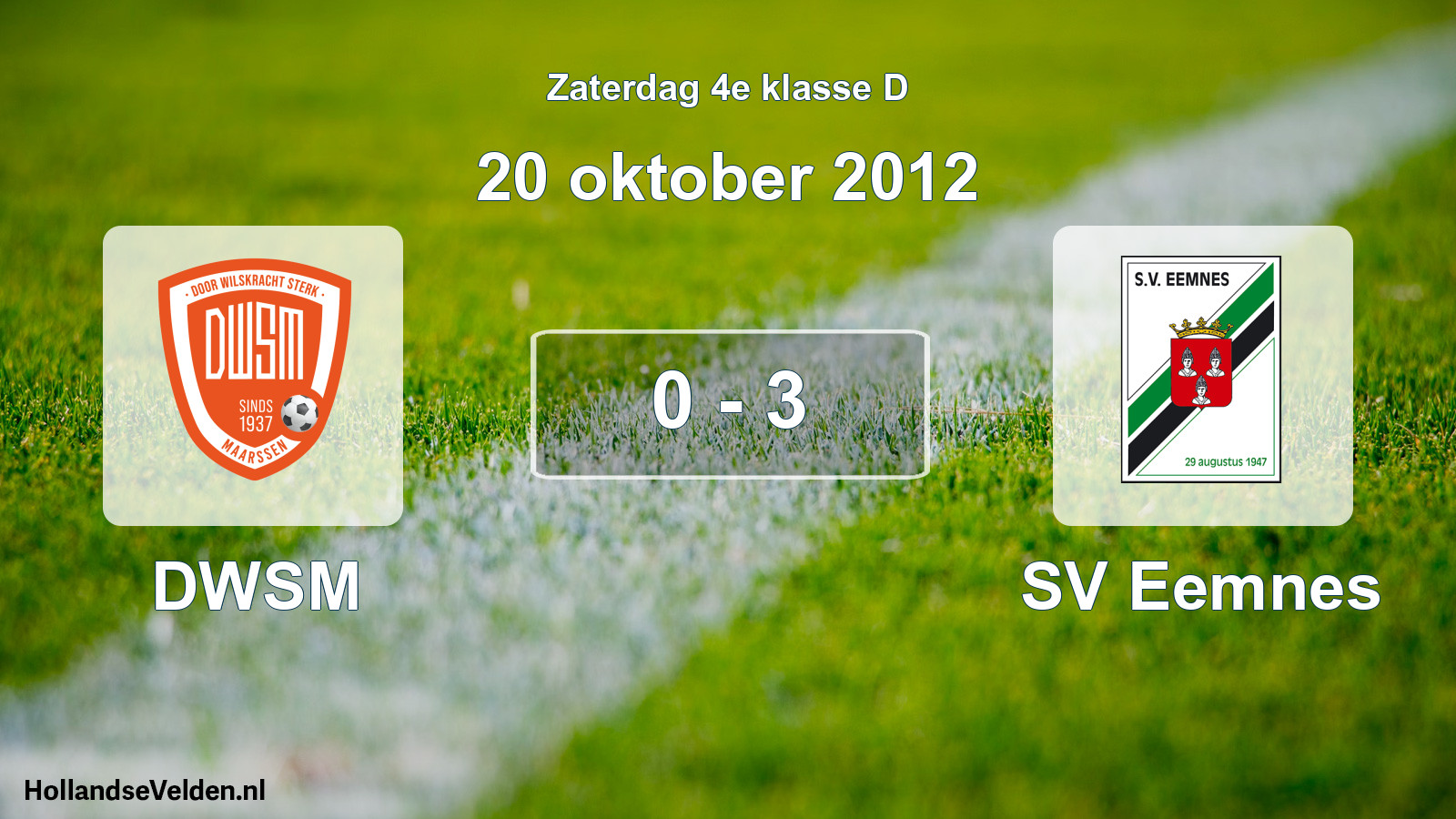 Total number of matches played: DWSM - SV Eemnes 0 - 3 (20 October 2012)
