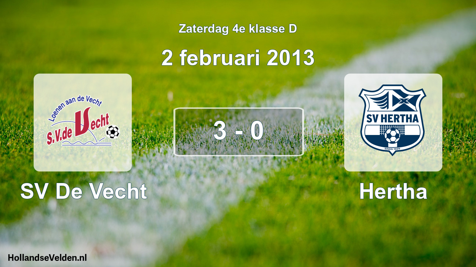 Total number of matches played: SV De Vecht - Hertha 3 - 0 (2 February 2013)