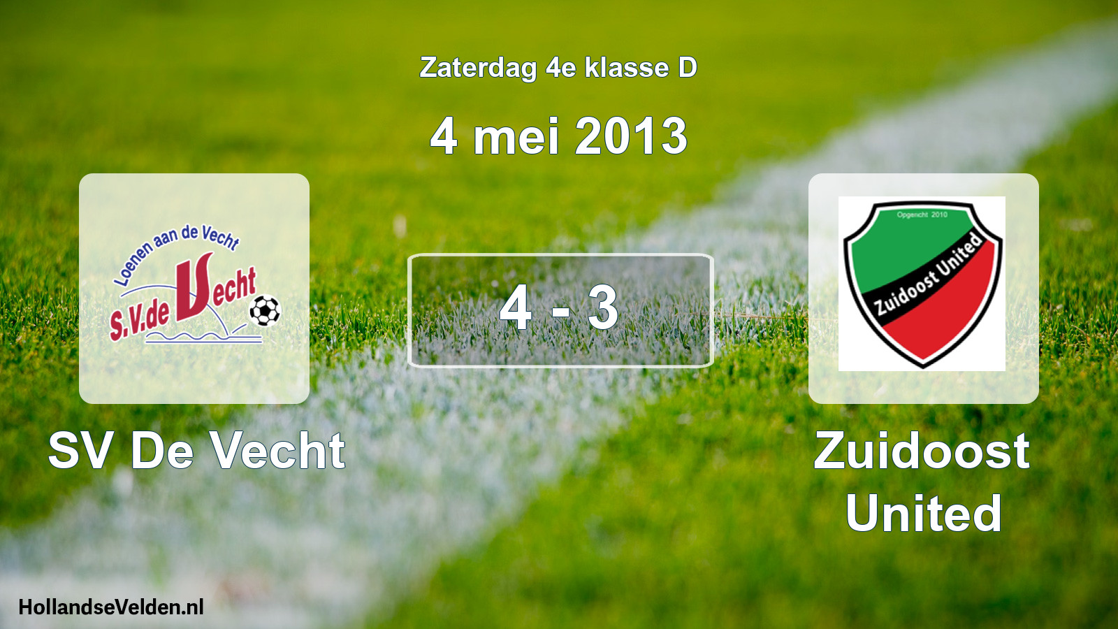 Total number of matches played: SV De Vecht - Zuidoost United 4 - 3 (4 May 2013)