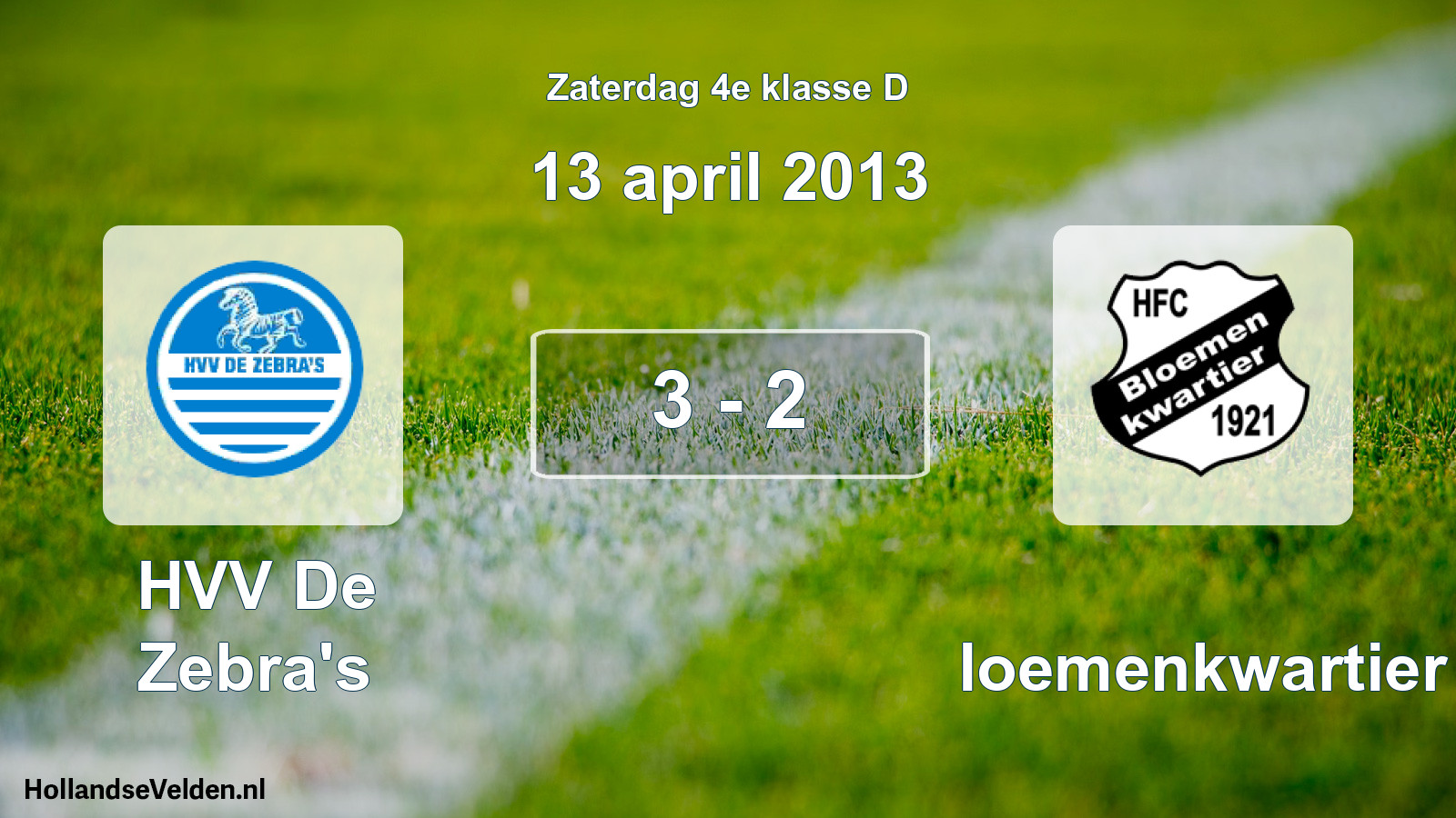 Total number of matches played: HVV De Zebra's - Bloemenkwartier 3 - 2 (13 April 2013)