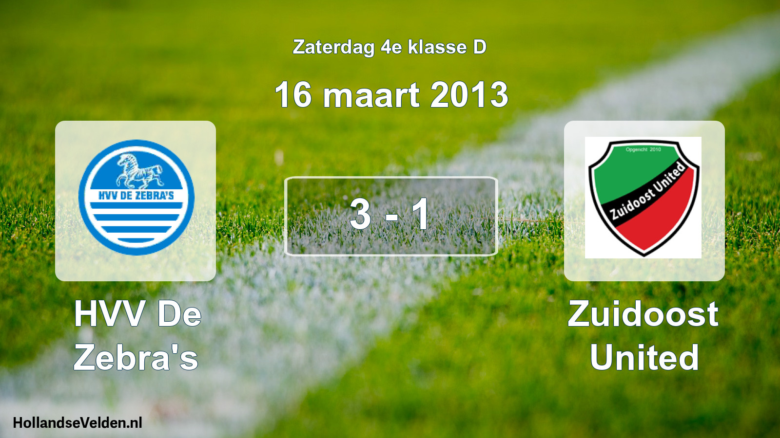 Total number of matches played: HVV De Zebra's - Zuidoost United 3 - 1 (16 March 2013)
