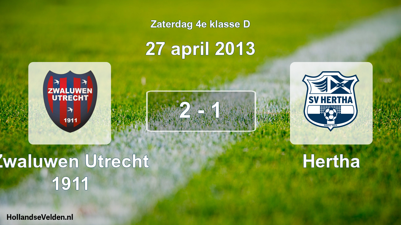 Total number of matches played: Zwaluwen Utrecht 1911 - Hertha 2 - 1 (27 April 2013)
