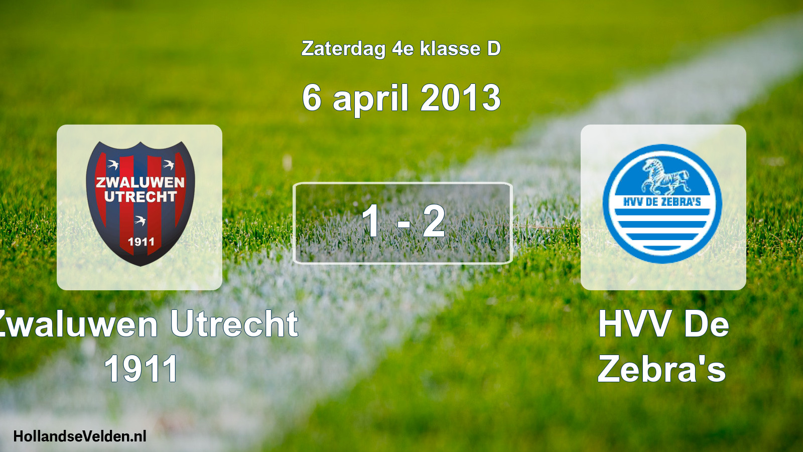 Total number of matches played: Zwaluwen Utrecht 1911 - HVV De Zebra's 1 - 2 (6 April 2013)