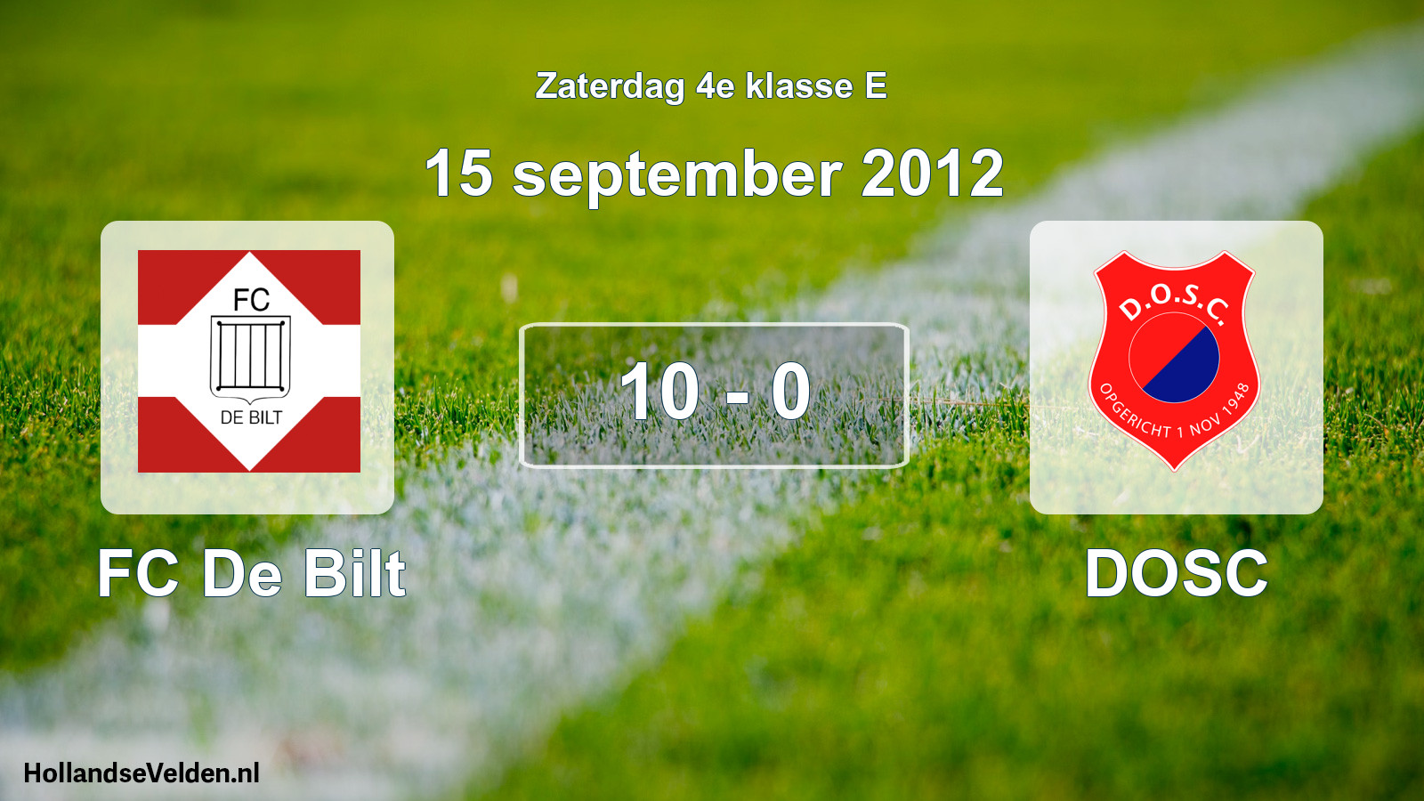 Total number of matches played: FC De Bilt - DOSC 10 - 0 (15 September 2012)