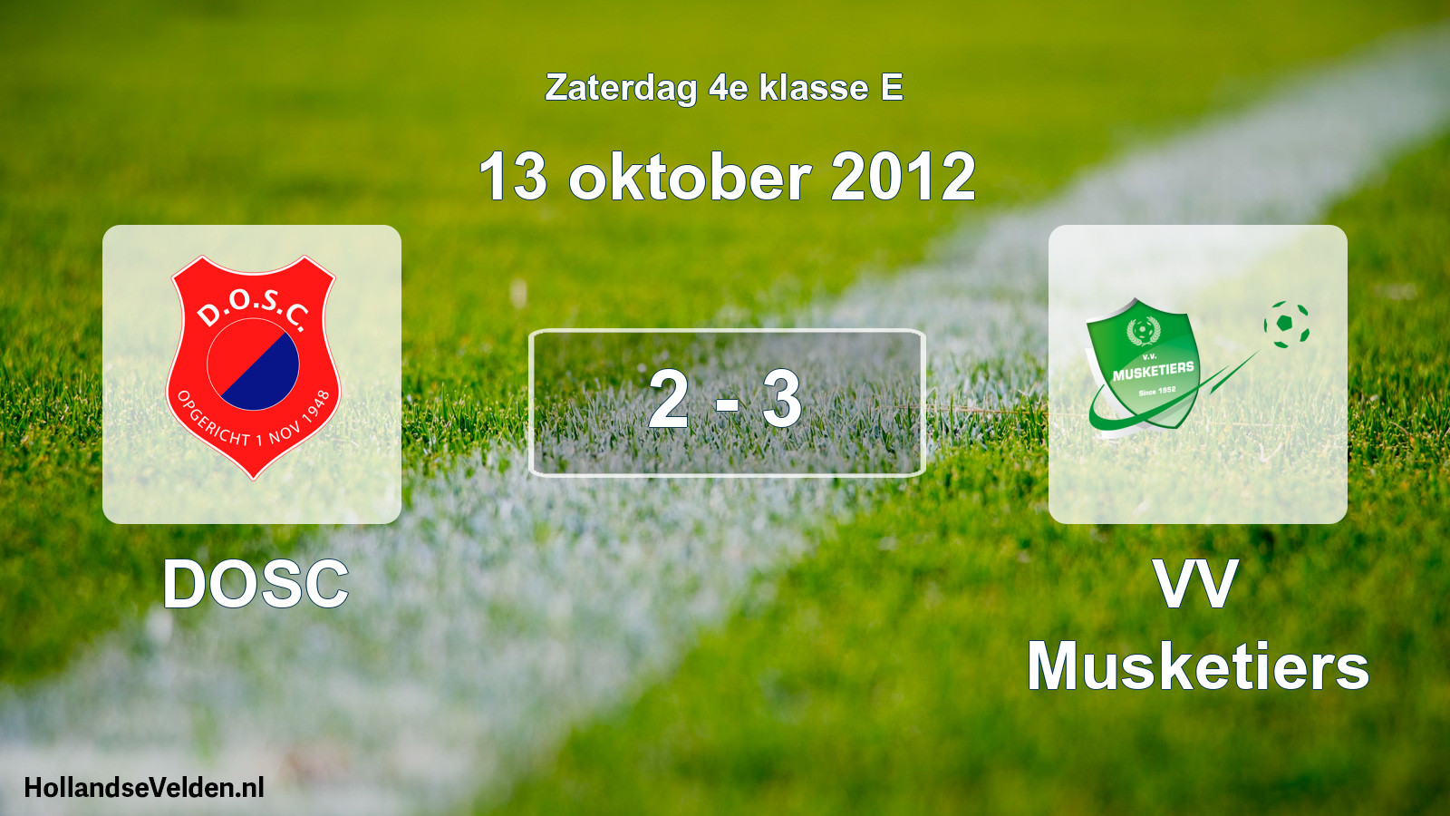 Total number of matches played: DOSC - VV Musketiers 2 - 3 (13 October 2012)