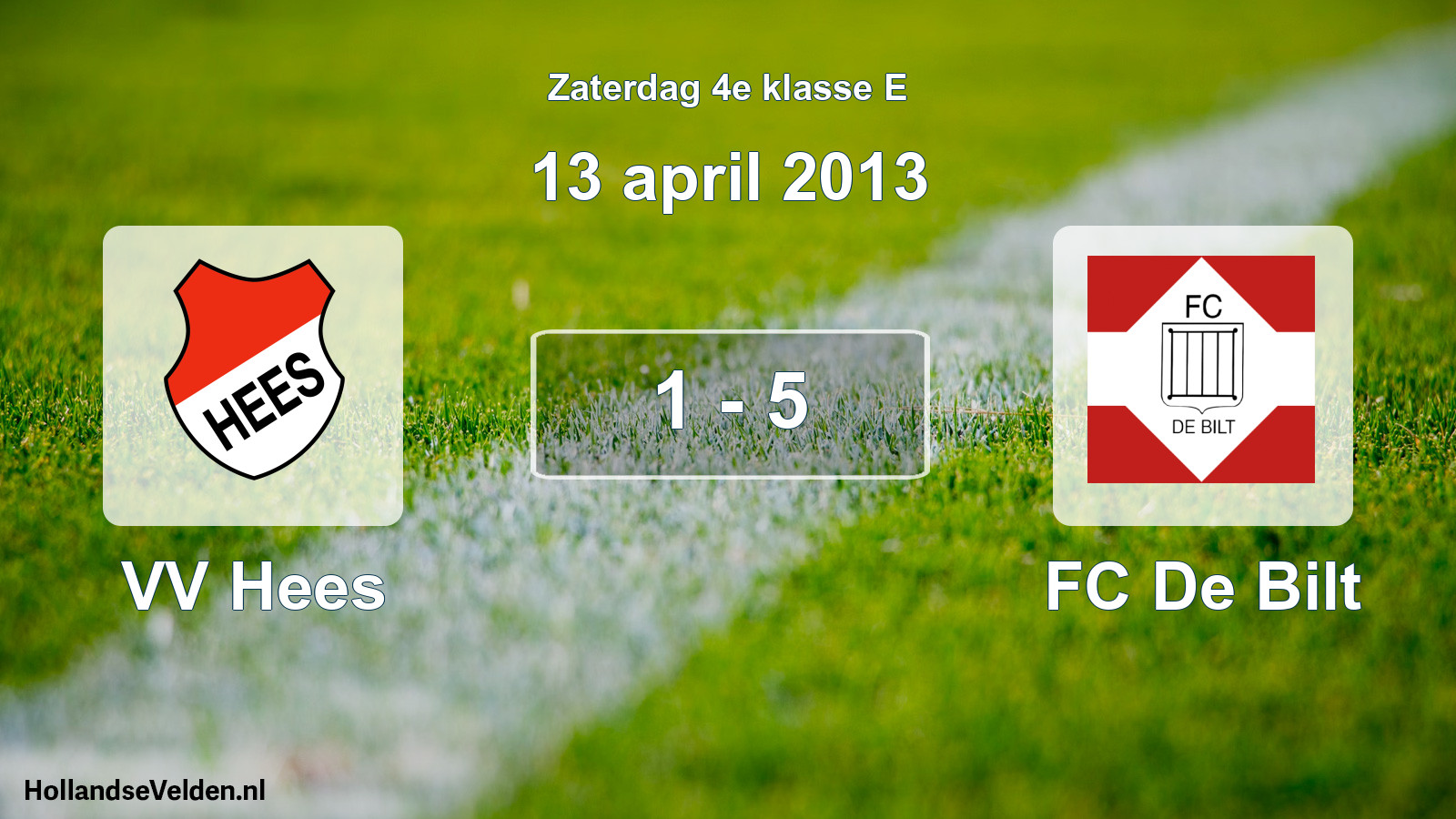Total number of matches played: VV Hees - FC De Bilt 1 - 5 (13 April 2013)