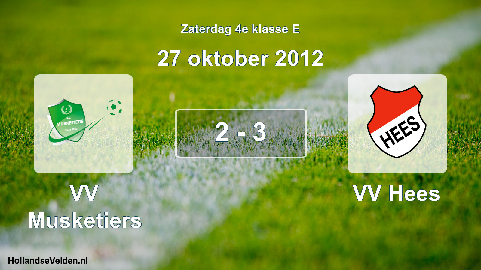 Total number of matches played: VV Musketiers - VV Hees 2 - 3 (27 October 2012)