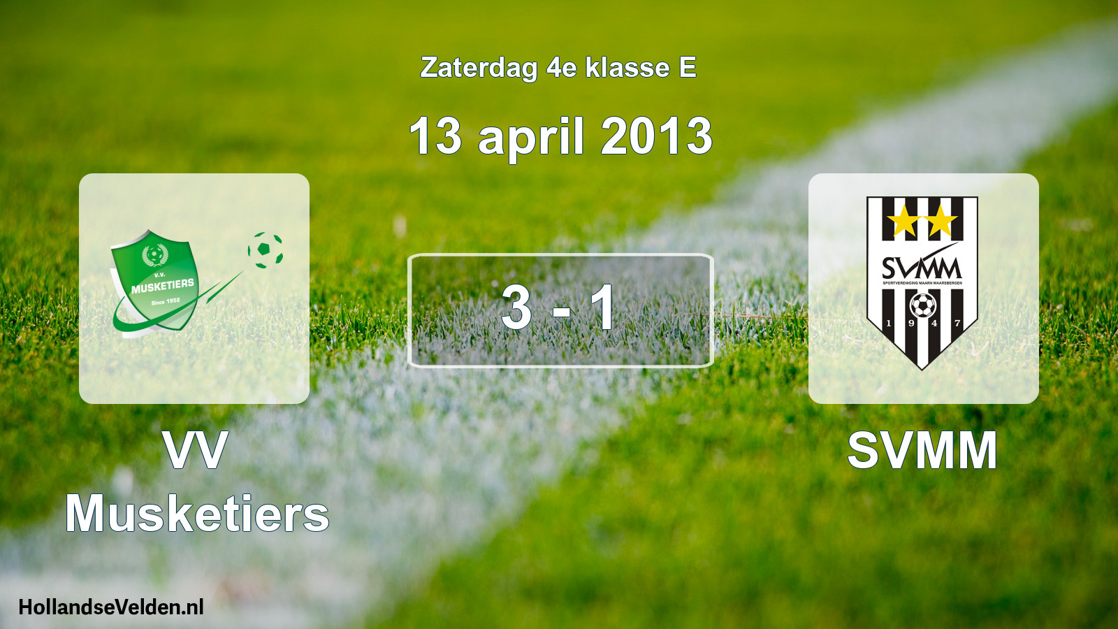 Total number of matches played: VV Musketiers - SVMM 3 - 1 (13 April 2013)