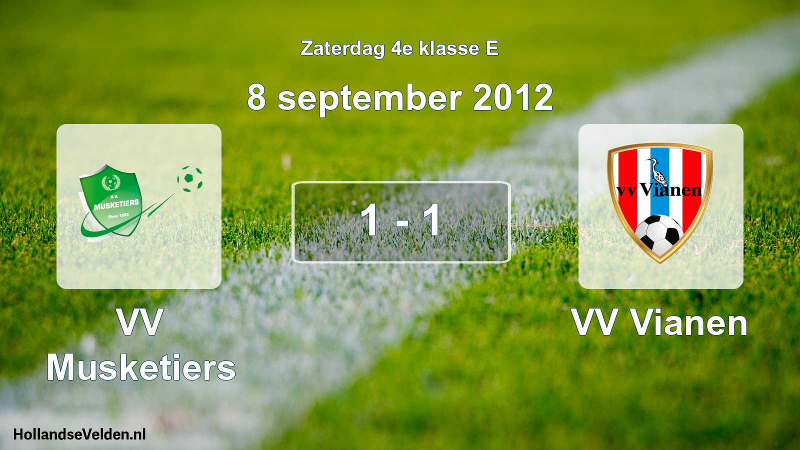 Total number of matches played: VV Musketiers - VV Vianen 1 - 1 (8 September 2012)