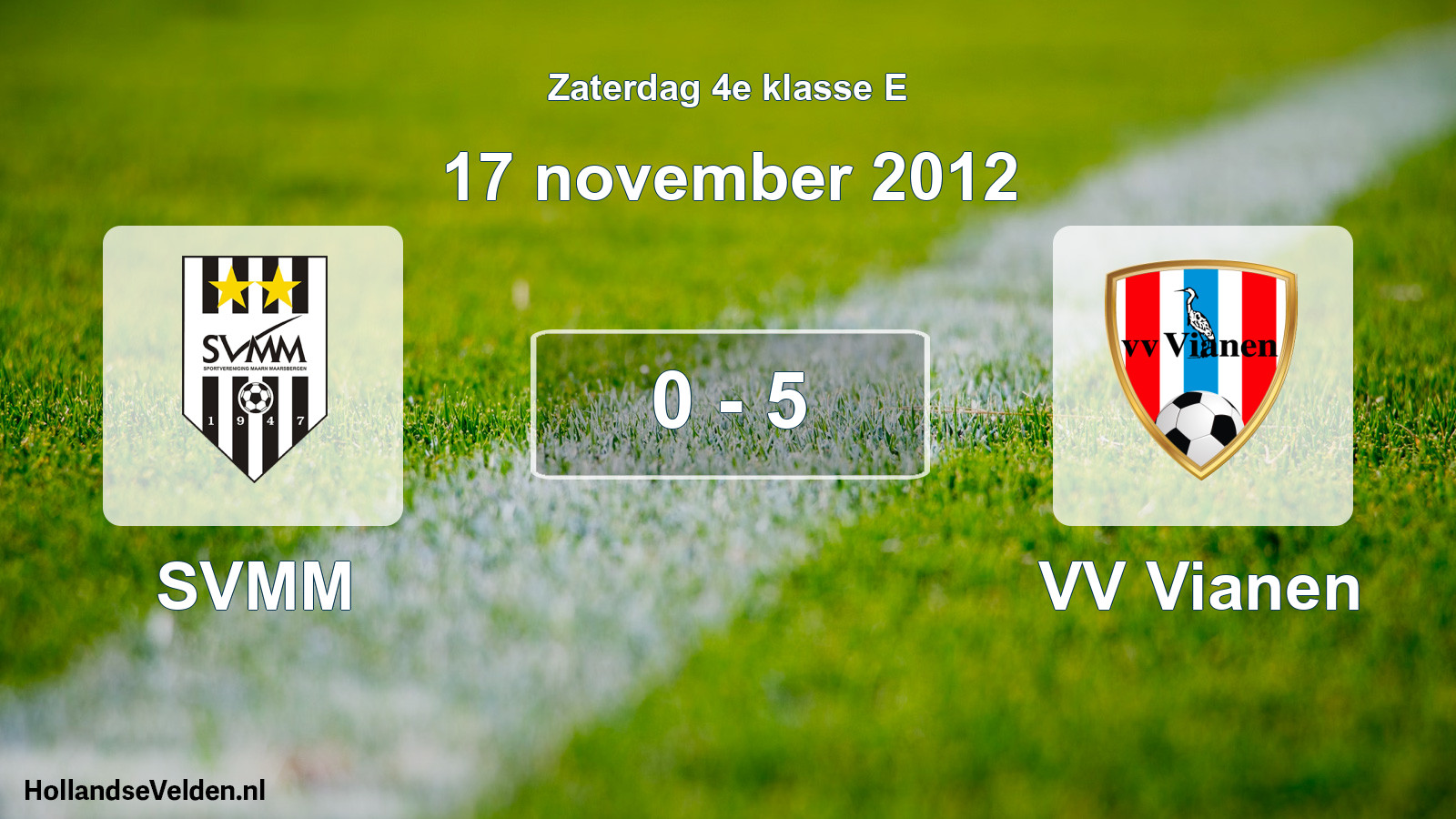 Total number of matches played: SVMM - VV Vianen 0 - 5 (17 November 2012)