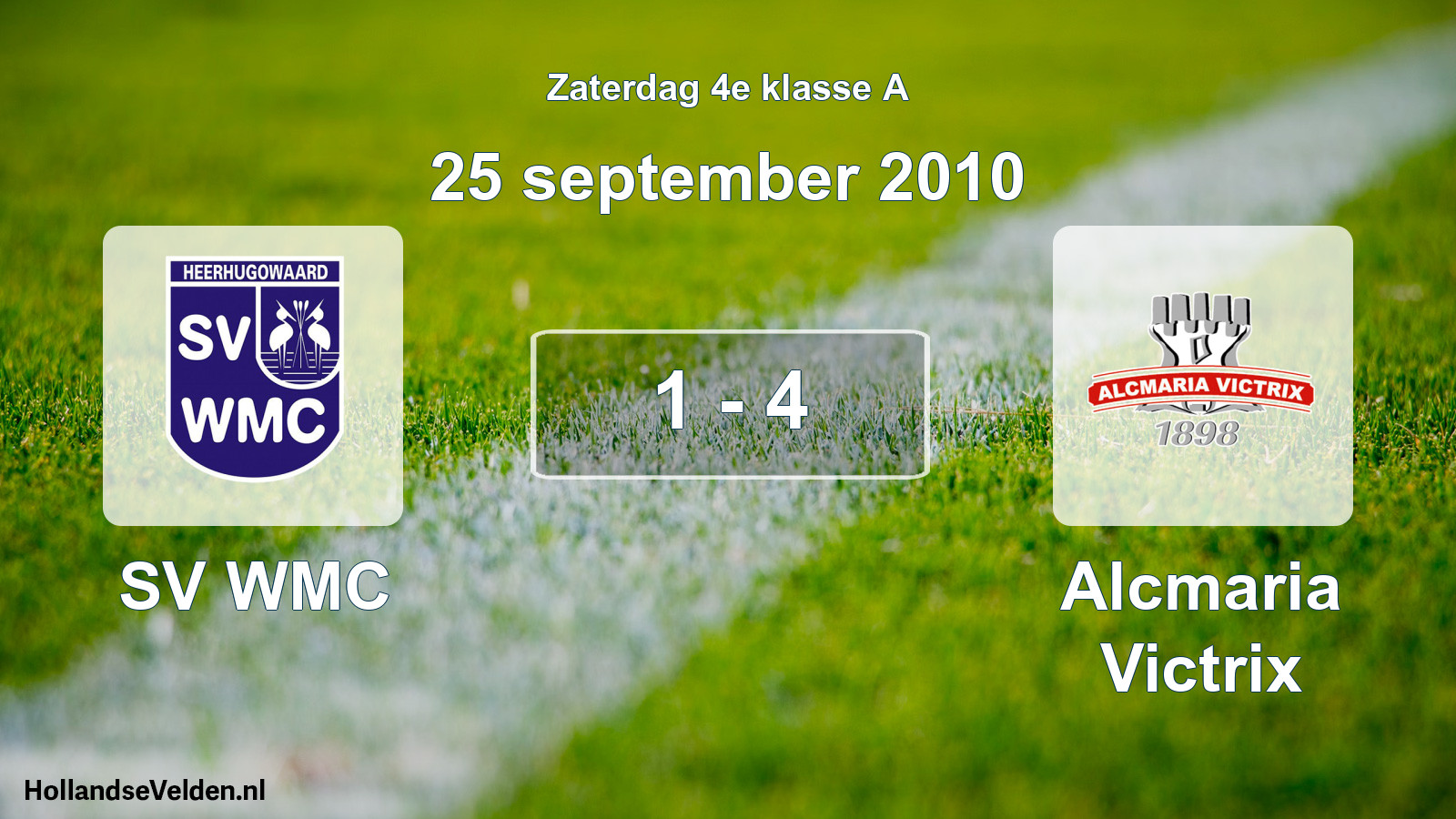 Total number of matches played: SV WMC - Alcmaria Victrix 1 - 4 (25 September 2010)