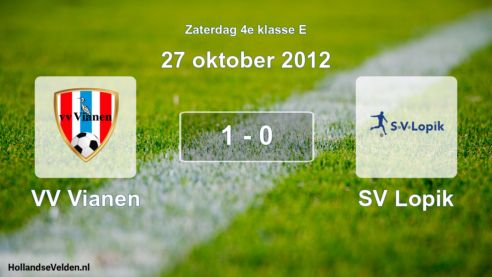 Total number of matches played: VV Vianen - SV Lopik 1 - 0 (27 October 2012)