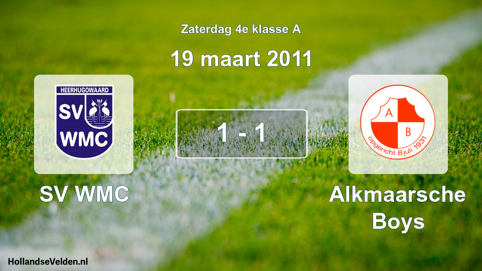 Total number of matches played: SV WMC - Alkmaarsche Boys 1 - 1 (19 March 2011)