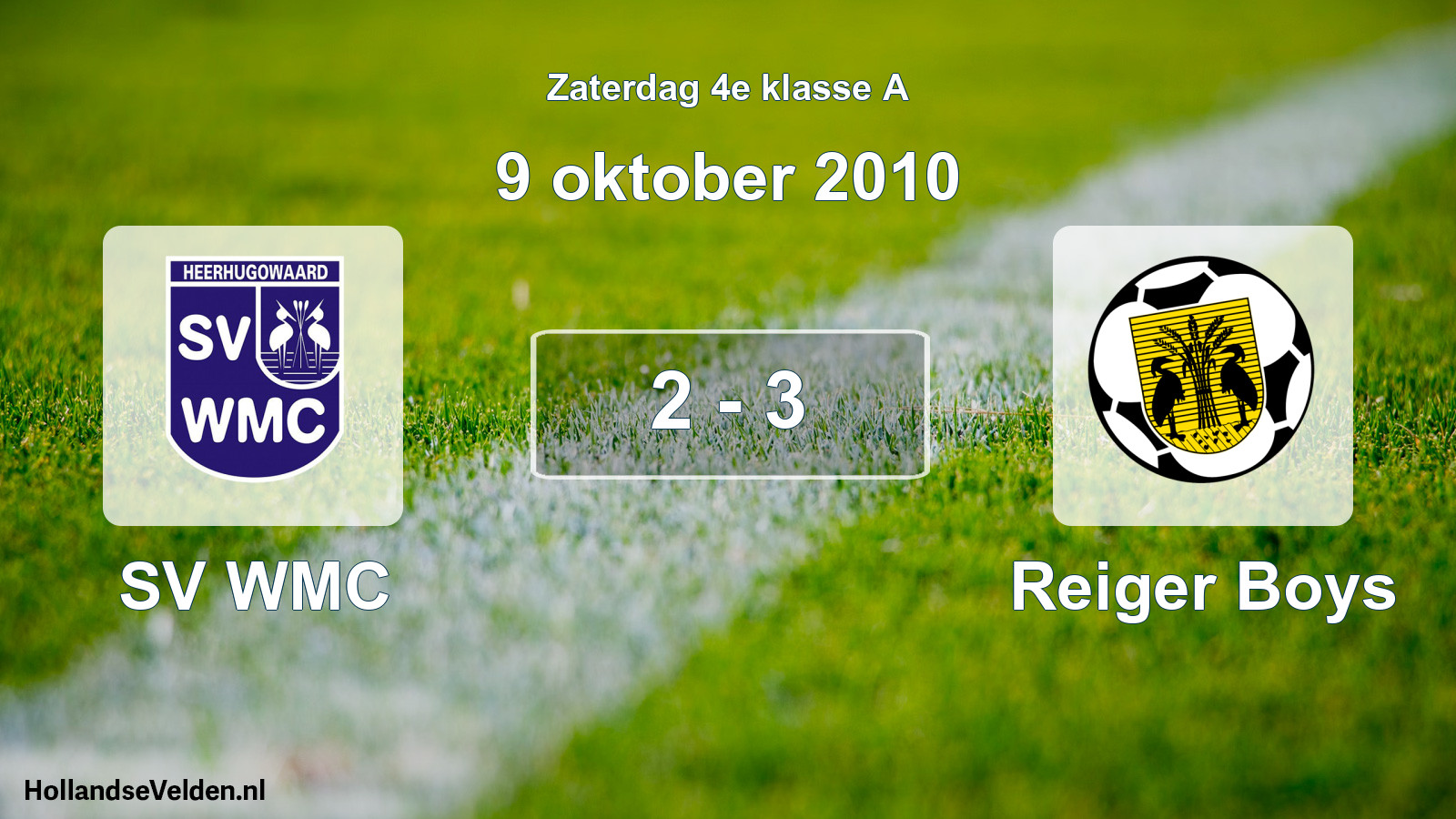 Total number of matches played: SV WMC - Reiger Boys 2 - 3 (9 October 2010)