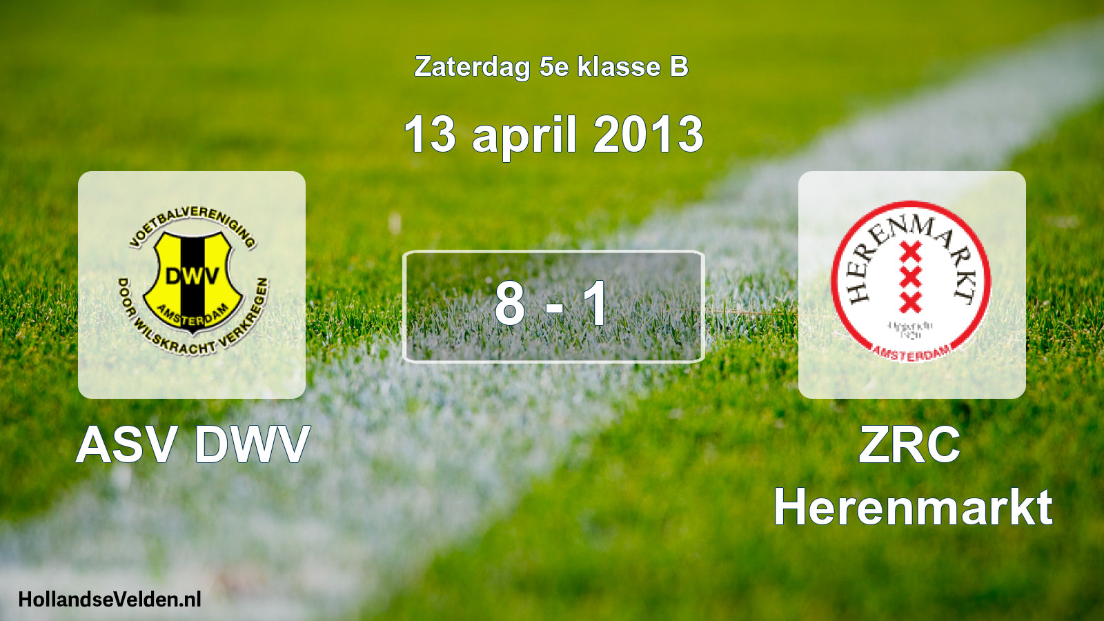 Total number of matches played: ASV DWV - ZRC Herenmarkt 8 - 1 (13 April 2013)
