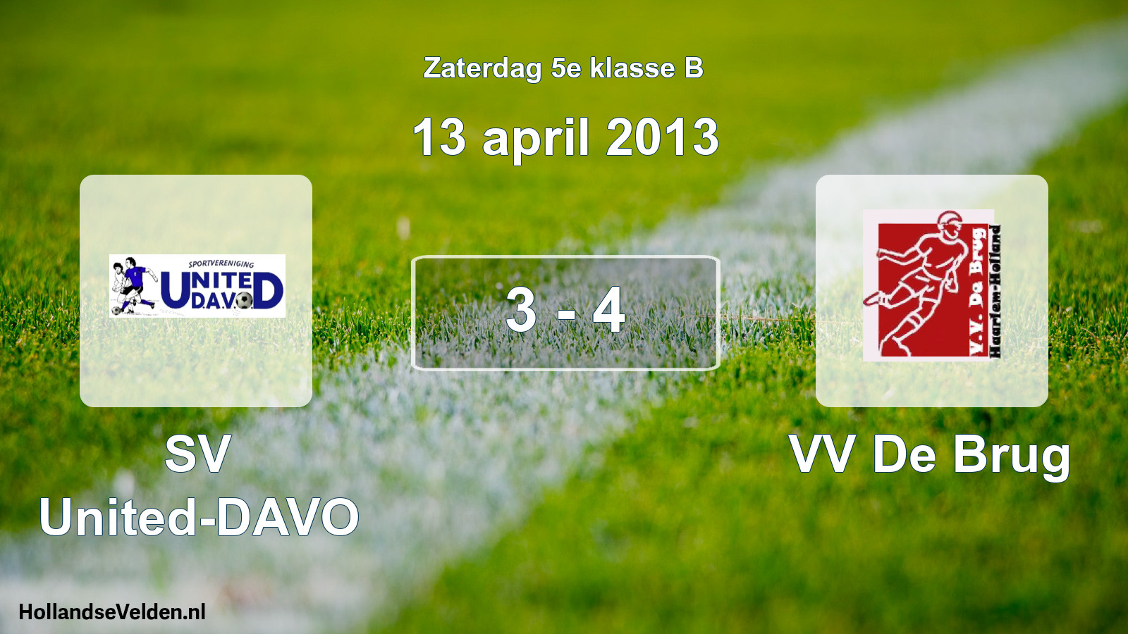 Total number of matches played: SV United-DAVO - VV De Brug 3 - 4 (13 April 2013)