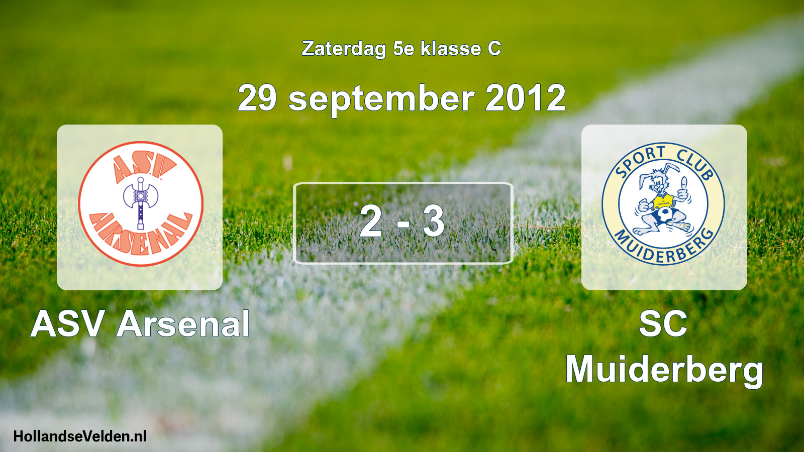 Total number of matches played: ASV Arsenal - SC Muiderberg 2 - 3 (29 September 2012)