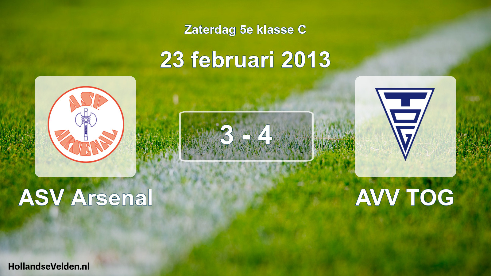 Total number of matches played: ASV Arsenal - AVV TOG 3 - 4 (23 February 2013)