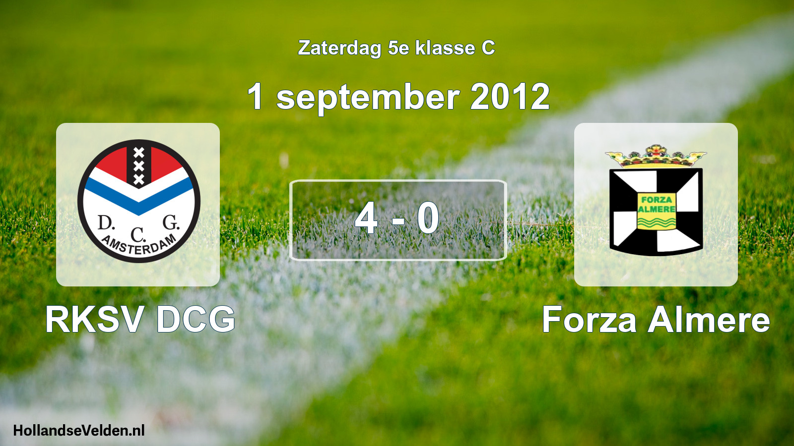 Total number of matches played: RKSV DCG - Forza Almere 4 - 0 (1 September 2012)