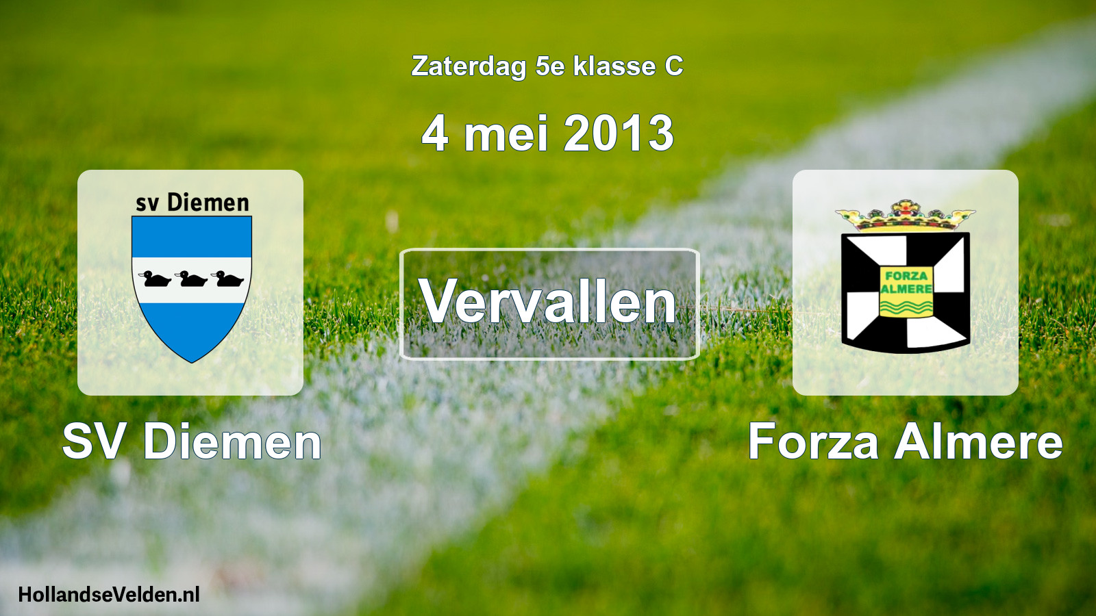Scheduled Match: SV Diemen - Forza Almere (4 May 2013)